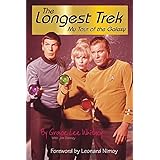 The Longest Trek: My Tour of the Galaxy