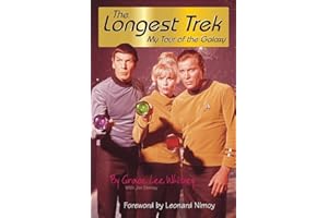The Longest Trek: My Tour of the Galaxy