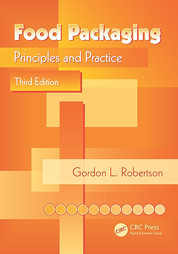 Download Food Packaging: Principles and Practice, Third Edition (English Edition) PDF
