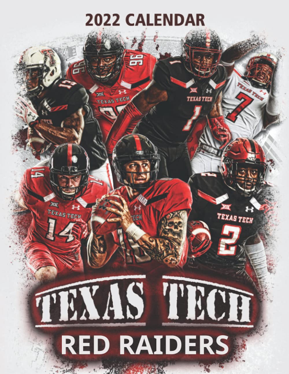 Texas Tech Calendar 2022 Texas Tech Red Raiders 2022 Calendar: Welles, James: 9798451665343:  Amazon.com: Books