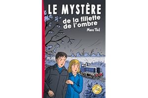 Le Mystère de la fillette de l'ombre (French Edition)