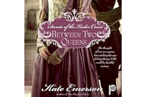 Between Two Queens: Secrets of the Tudor Court #2
