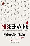 Misbehaving: The Making of Behavioural Economics