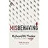 Misbehaving: The Making of Behavioural Economics