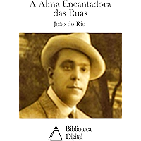 A Alma Encantadora das Ruas (Portuguese Edition) book cover