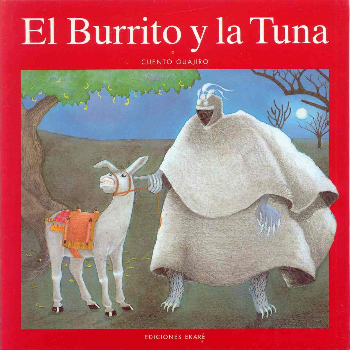 El Burrito Y LA Tuna/the Donkey and the Prickly Pear Coleccion ...