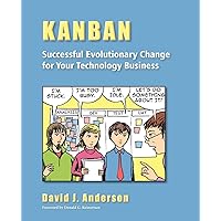 Kanban: Successful Evolutionary Change for Your Technology Business