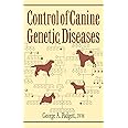 Control of Canine Genetic Diseases