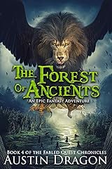 The Forest of Ancients: Fabled Quest Chronicles (Book 4) Kindle Edition