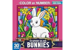 Adorable Bunnies Stained Glass Color by Number: 30 Playful and Cuddly Rabbit Breeds to Color