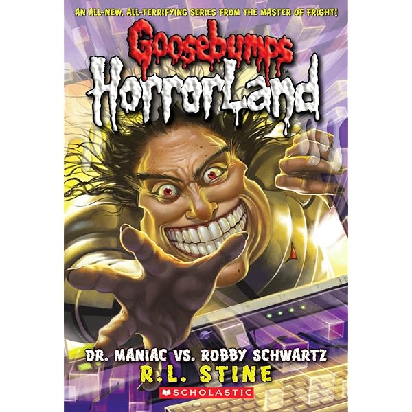 Goosebumps HorrorLand #5: Dr. Maniac vs. Robby Schwartz: Stine