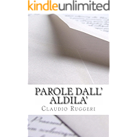 Parole dall'Aldila' (Italian Edition) book cover Parole dall'Aldila' (Italian Edition) book cover