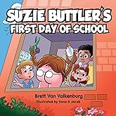 Suzie Buttler's First Day of School