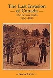 Turning Back The Fenians New Brunswick S Last Colonial