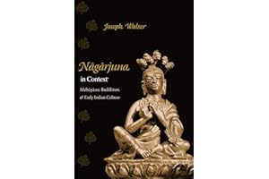 Nagarjuna in Context: Mahayana Buddhism and Early Indian Culture