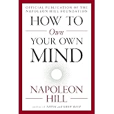 How to Own Your Own Mind (The Mental Dynamite Series)