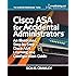 Cisco ASA for Accidental Administrators: An Illustrated Step-by-Step ASA Learning and Configuration Guide