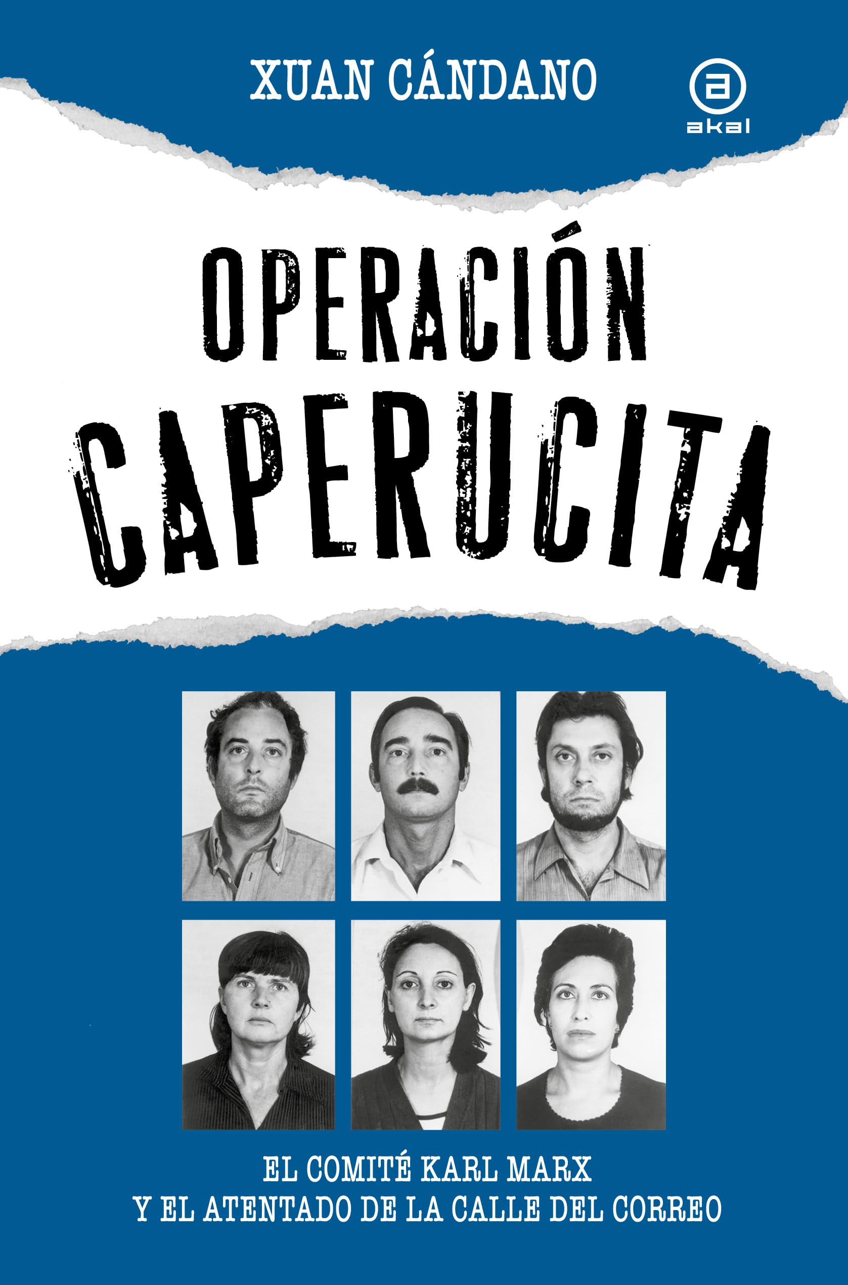 Portada de Operación Caperucita. El Comité Karl Marx y el atentado de la calle del Correo: 205 (Investigación)