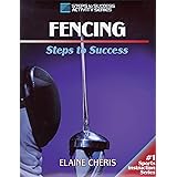 Fencing: Steps to Success (STS (Steps to Success Activity)