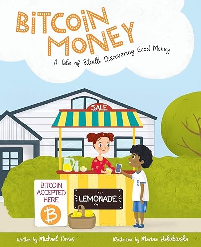 Download Bitcoin Money: A Tale of Bitville Discovering Good Money PDF