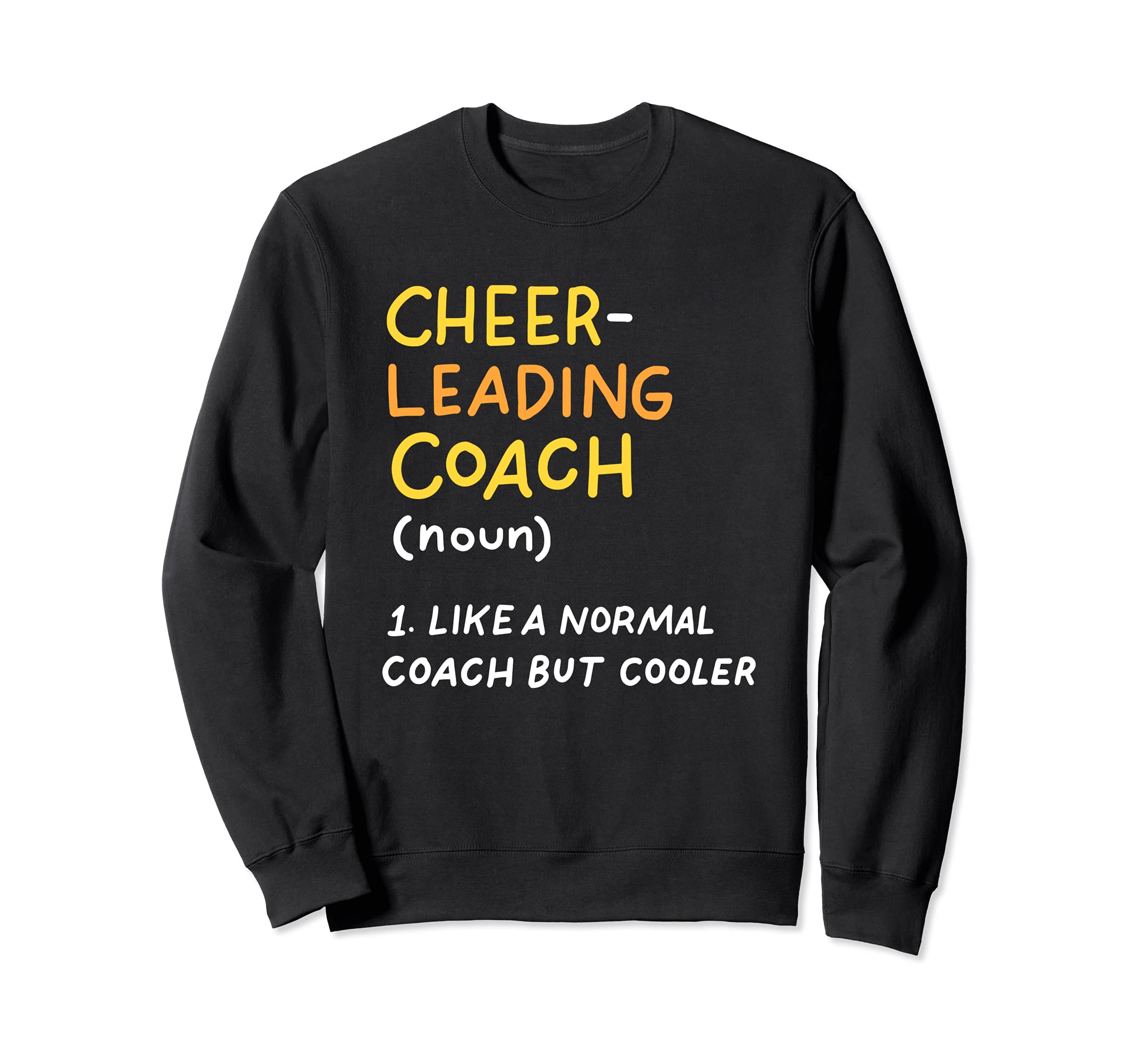 Funny Cheerleading Coach Defenition Cheer Coach Sweatshirt