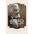Narrative of the Life of Frederick Douglass, An American Slave, written by Himself (Annotated): Bicentennial Edition with Dou