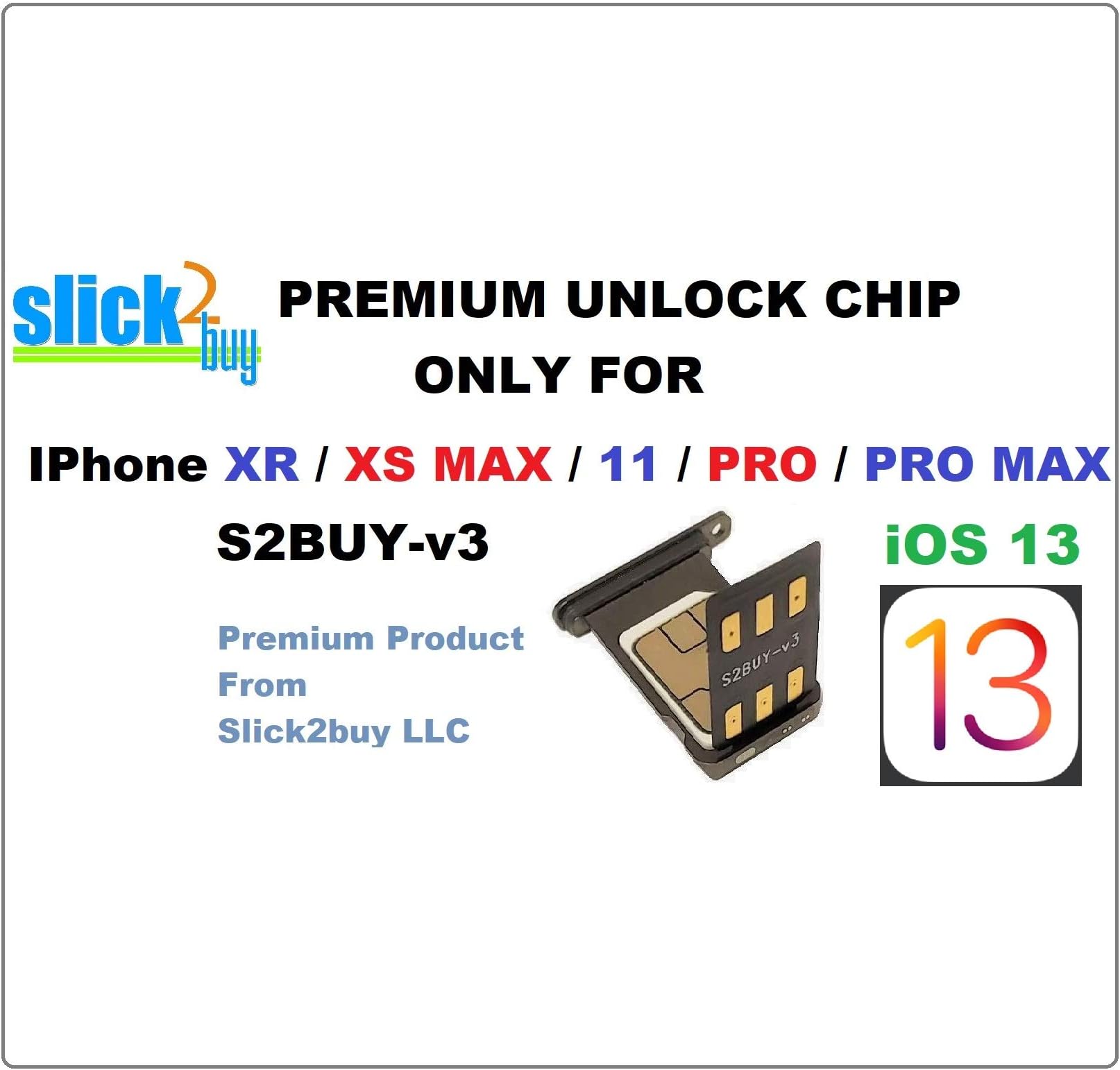 SLICK2BUY AUTO v13.x Compatible with XR / XS MAX / 11 / PRO / PRO MAX, Support AT&T, Verizon, Sprint, T-Mobile, Xfinity, Boost, Cricket, Metro to GSM Networks