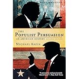 The Populist Persuasion: An American History