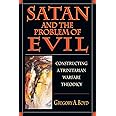 Satan and the Problem of Evil: Constructing a Trinitarian Warfare Theodicy