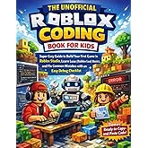 The Unofficial Roblox Coding Book for Kids: Easy Guide to Build Your First Game in Roblox Studio | Learn Luau (Roblox Lua) Basics and Fix Common ... (The Roblox Super Skills Series (Unofficial))
