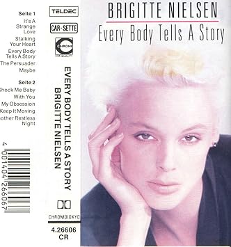 Everybody Tells A Story Musikkassette Brigitte Nielsen Amazon De Musik