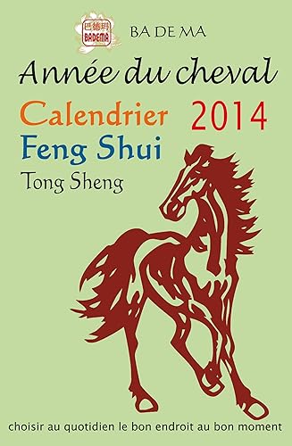 Download Calendrier Feng Shui 2014 - Année du cheval PDF