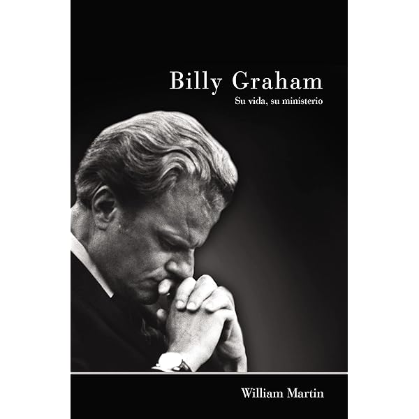 Billy Graham, God's Ambassador: A Lifelong Mission of Giving Hope
