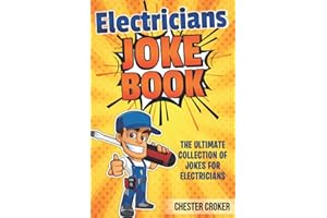 Jokes For Electricians: Funny Electrician Jokes, Puns and Stories