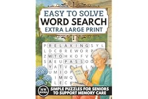 Simple Word Search for Seniors With Dementia Extra Large Print: Easy to Solve Puzzle Book to Support Memory Care and Relaxati