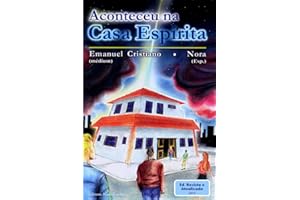 Aconteceu na Casa Espirita (Portuguese Edition)