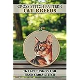 Cross stitch patterns Cat Breeds: 16 Easy Designs for Hand Cross Stitch