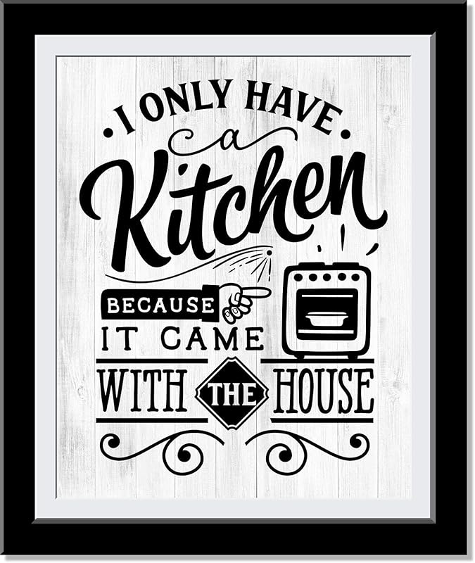 I only have kitchen because it came with - the House Funny Kitchen Signs, Kitchen Wall Decor, Cute Typography Fun and full of character Home Decor, Super Funny Kitchen Decor | 8 x 10 UnFramed Prints…