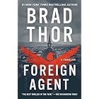 Foreign Agent: A Thriller (Scot Harvath Book 15)