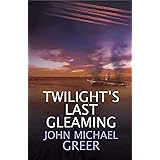Twilight's Last Gleaming: Updated Edition