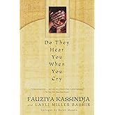 Do They Hear You When You Cry