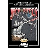 Jack the Ripper: A Journal of the Whitechapel Murders 1888-1889 (A Treasury of Victorian Murder)
