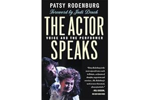 The Actor Speaks: Voice and the Performer
