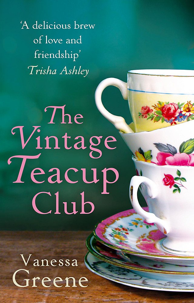 The Vintage Teacup Club By Vanessa Greene Greene Vanessa 9780751548501 Amazon Com Books The Vintage Teacup Club By Vanessa Greene Greene Vanessa 9780751548501 Amazon Com Books