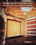 Start-Up at the New Met: The Metropolitan Opera