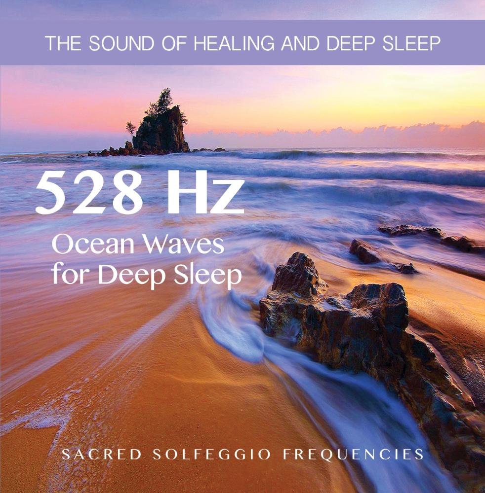 Sacred Solfeggio Frequencies 528 Hz Ocean Waves For Deep Sleep Cd Amazon Com Music