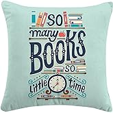 Funny Quotes 'So Many Books So Little Time' Throw Pillow Cover - Reading Club Decor, College Dormitory Cushion Cover for Sofa Bed Home Decor 18 x 18 Inch - Great Gift for Book Lovers