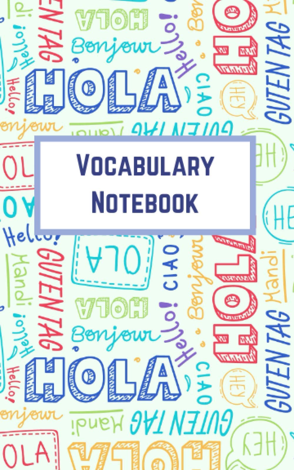 Vocabulary Notebook: Foreign language learning word builder - 2 column lined notebook - 5" x 8" - 100 pages