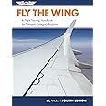 Fly the Wing: A flight training handbook for transport category airplanes