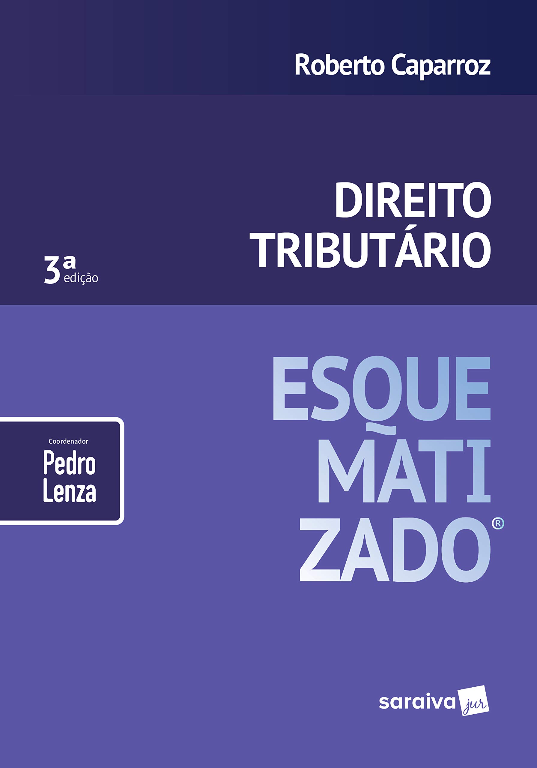 Direito Tributário Esquematizado PDF Pedro Lenza (coordenador) Roberto ...